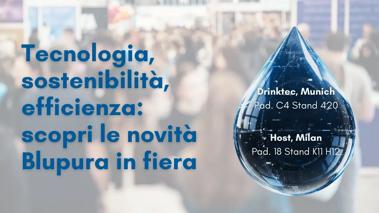 Blupura porta l’innovazione a Drinktec e HostMilano 2025